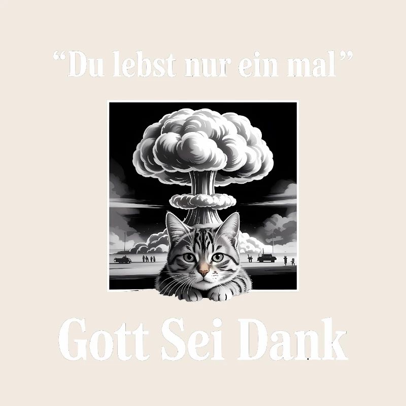 Du lebst nur Einmal (Gott sei dank) - Deutsche Mem