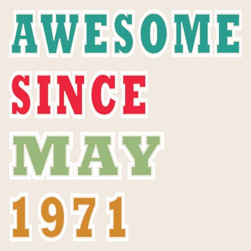 Awesome Since May 1971
