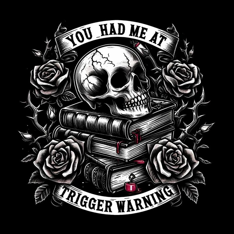 Du hattest mich bei Trigger Warning Dark Romance Geschenk
