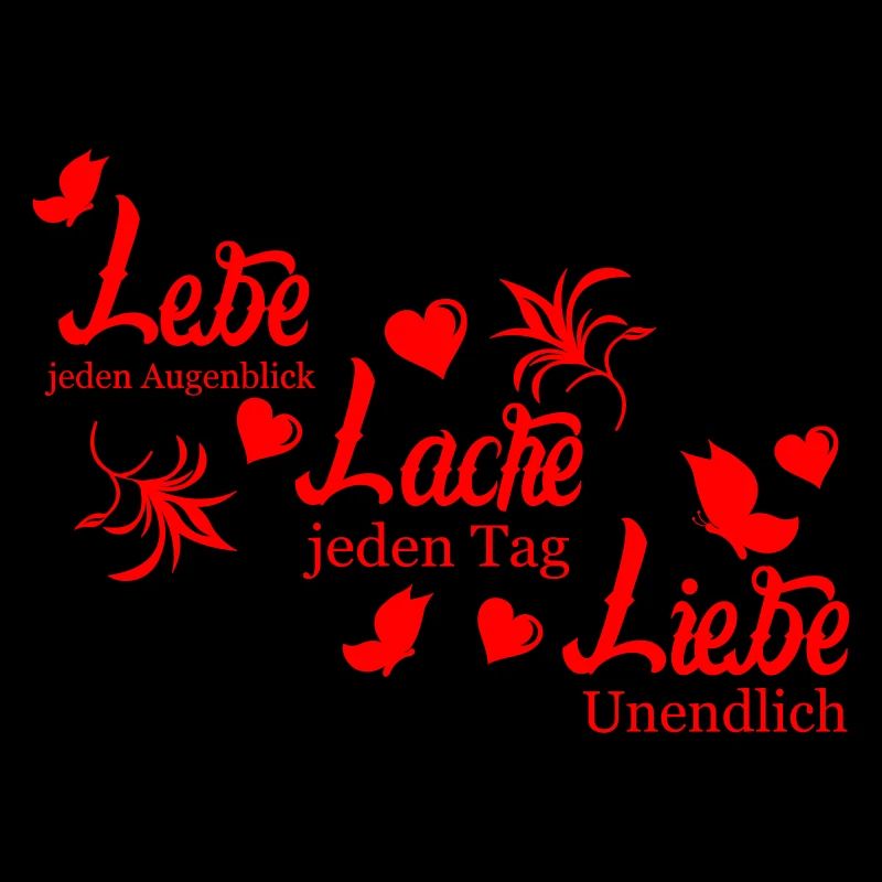 lebe lache liebe spruch