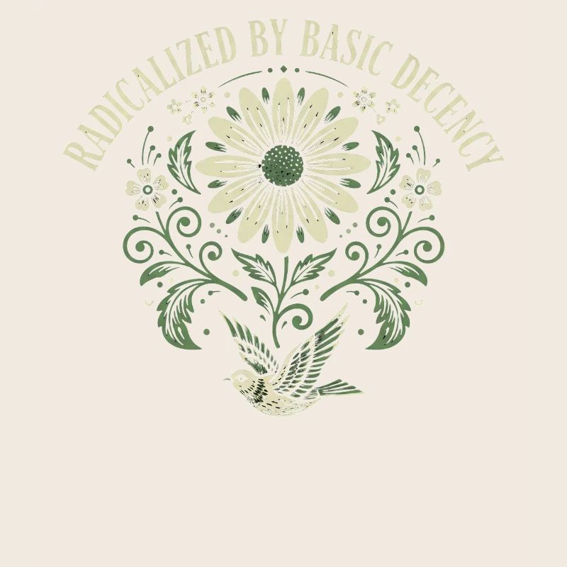 Radicalized By Basic Decency Quote Shirt Sticker