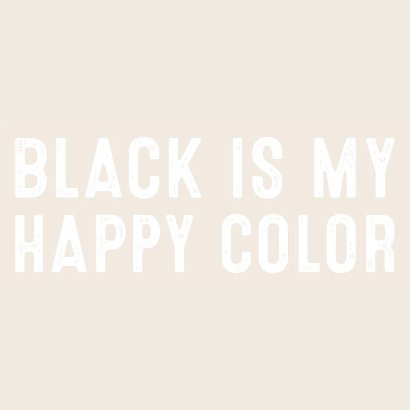 Le noir est ma couleur heureuse