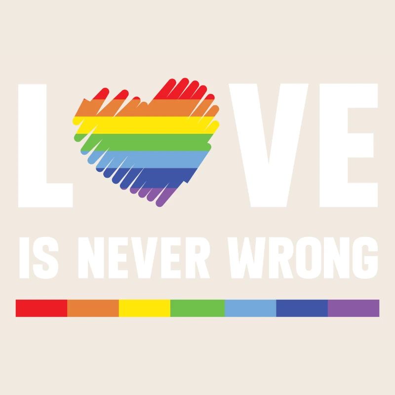 LGBT Pride Month - Love is Never Wrong