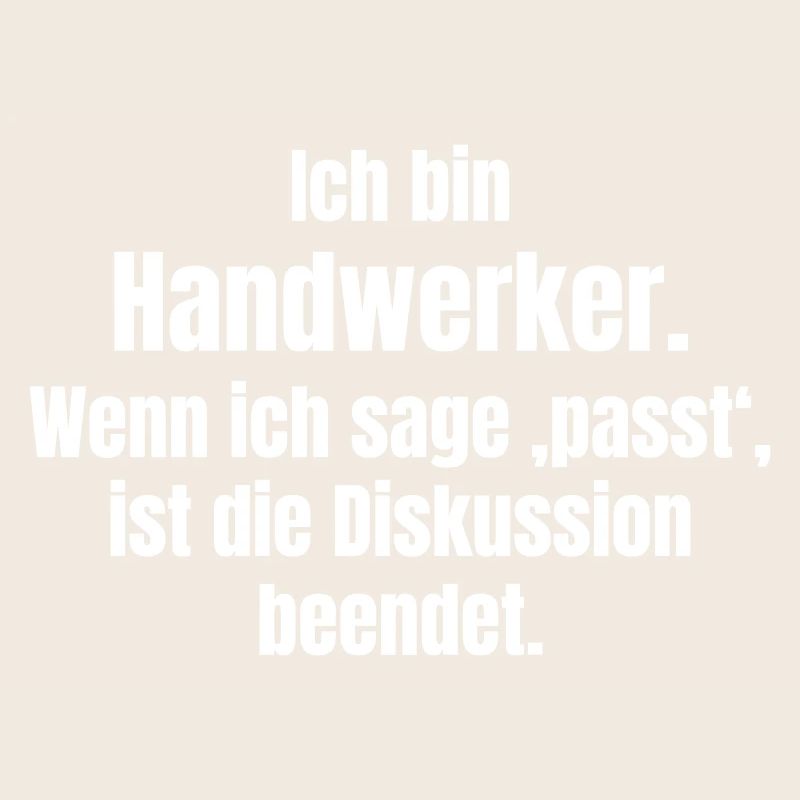 Ich bin Handwerker – Passt, Diskussion beendet