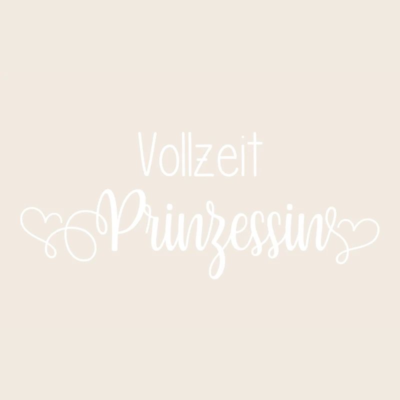 Vollzeit Prinzessin
