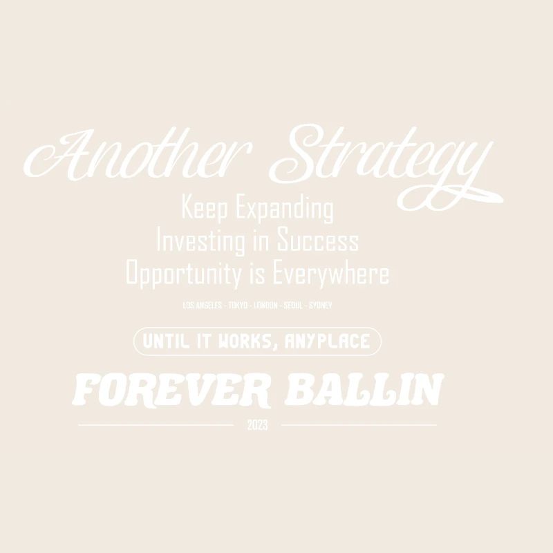 Another Strategy Forever