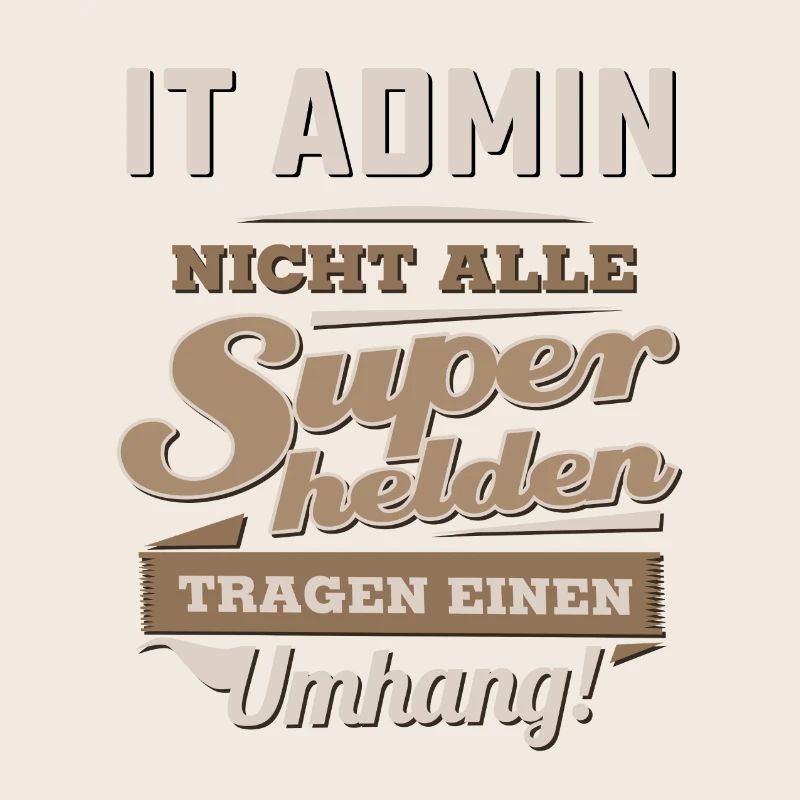 Superhelden in Sepia - IT Admin - RAHMENLOS Beruf