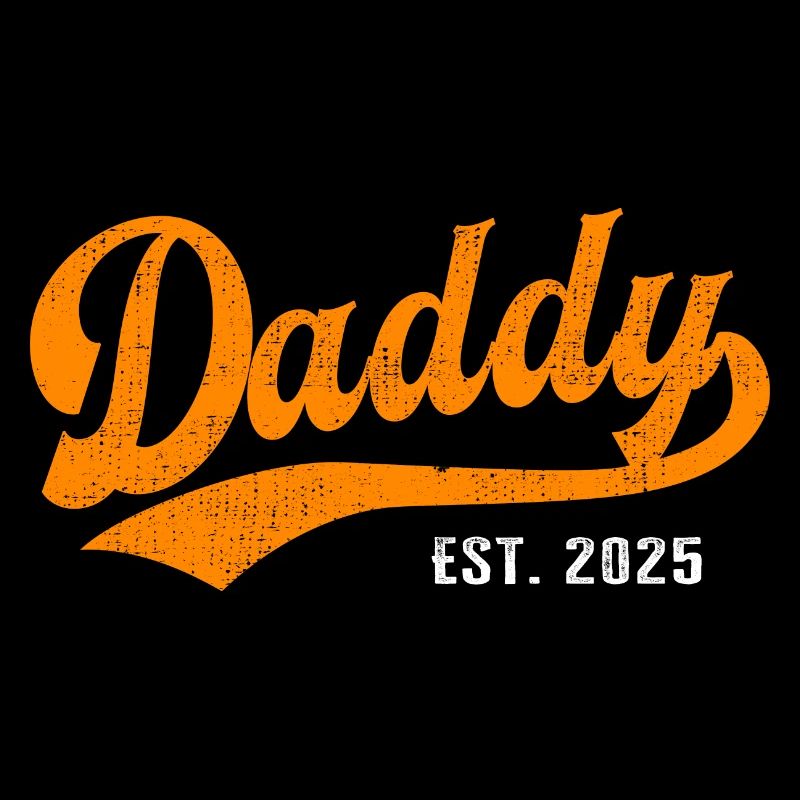 Daddy - Bester Dad Daddy Papa der Welt - est. 2025