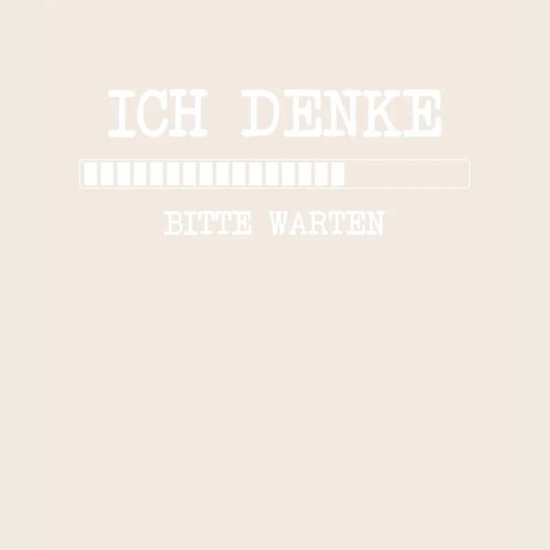 lustige Programmierer Ich denke bitte warten Idee