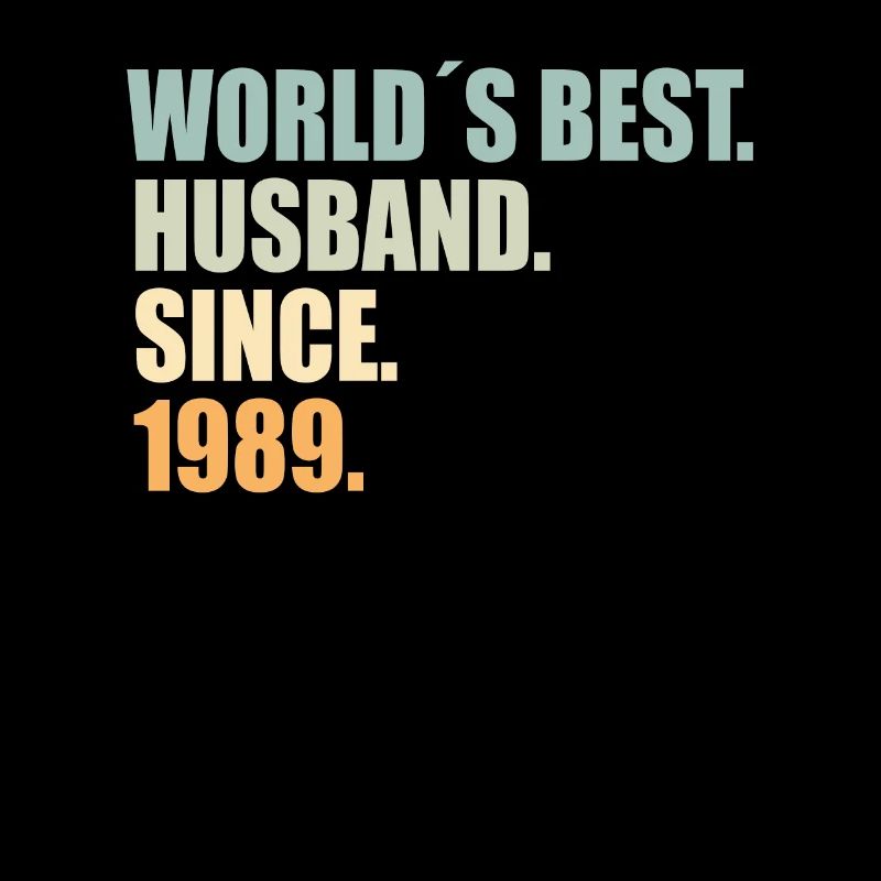 Bester Ehemann seit 1989 35.Hochzeitstag