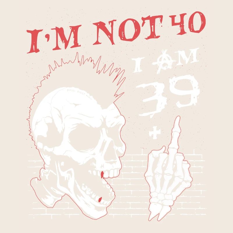 Ich bin 39 plus Mittelfinger - 40. Geburtstag