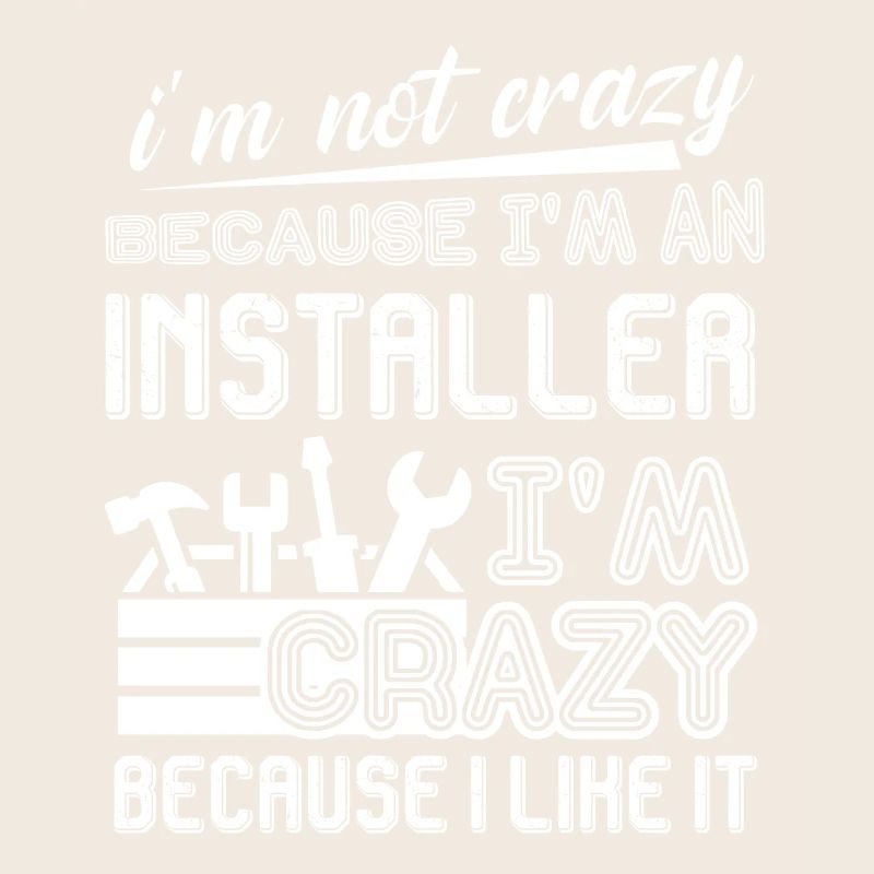 Installer I am An Installer
