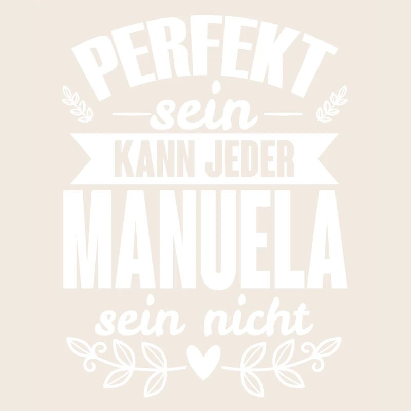 Manuela - Perfekt Sein Kann Jeder Manuela Nicht