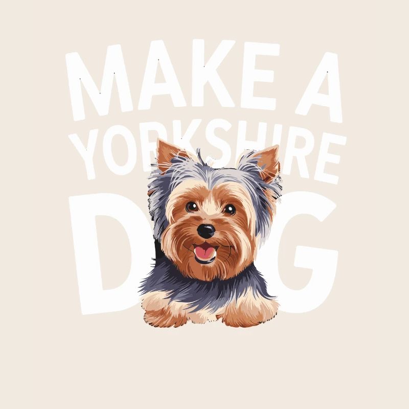 Faites une déclaration de chien du Yorkshire Lover Design