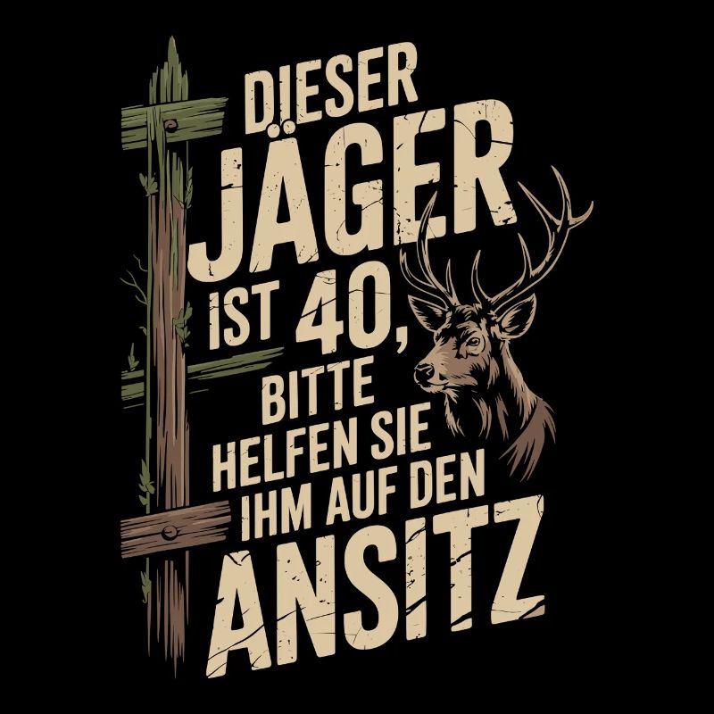 Dieser Jäger ist 40