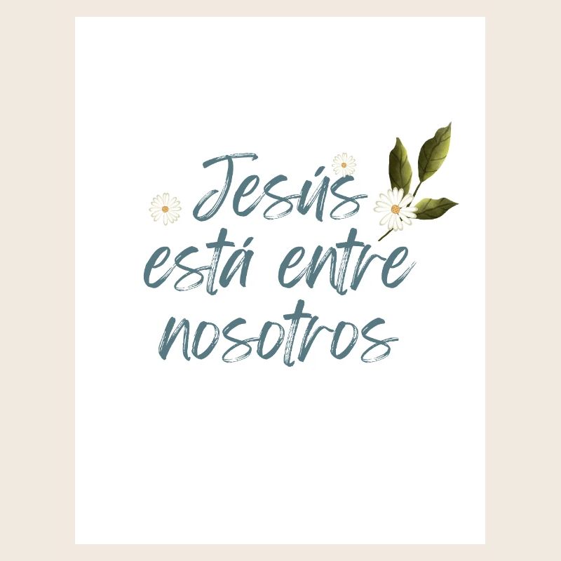 Jesus unter uns mit Blumen und Blättern