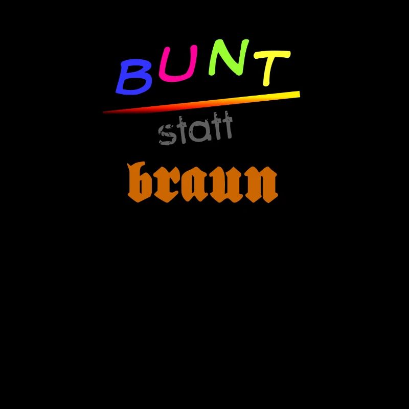 bunt statt braun