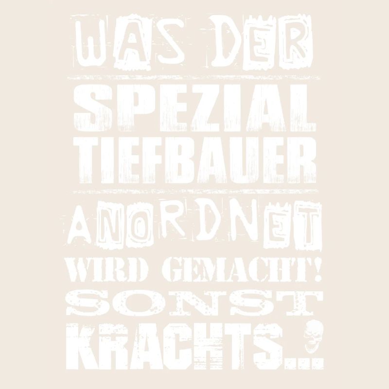 Beruf - Was der Spezialtiefbauer anordnet, wird...