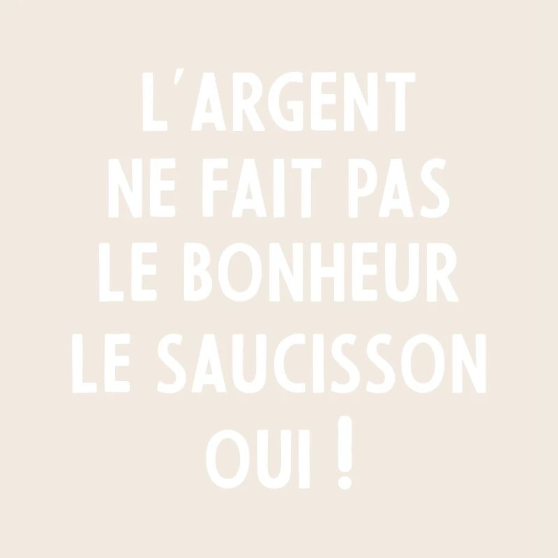 Le saucisson bonheur