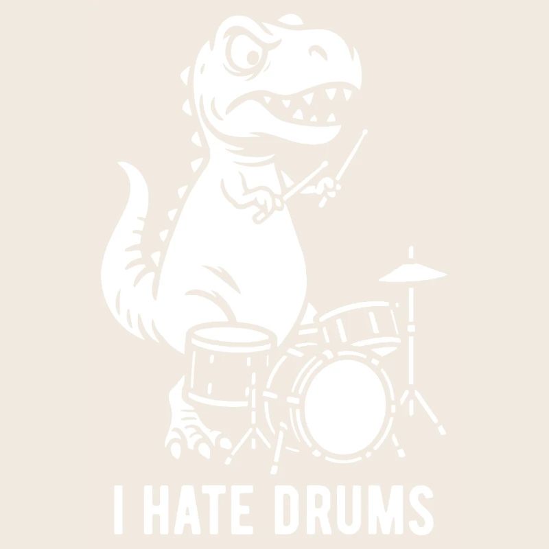 T-Rex - I hate drums - Drummer Gift