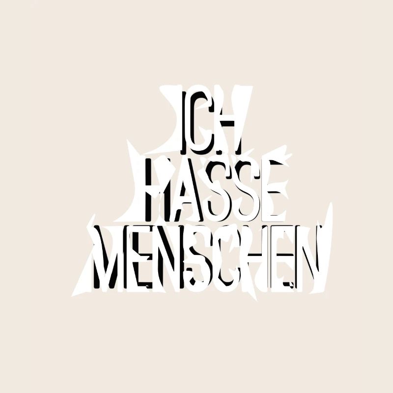 Ich Hasse Menschen