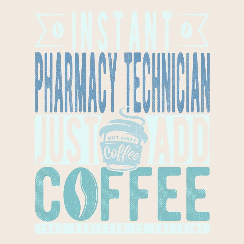 Pharmacy technician coffee saying