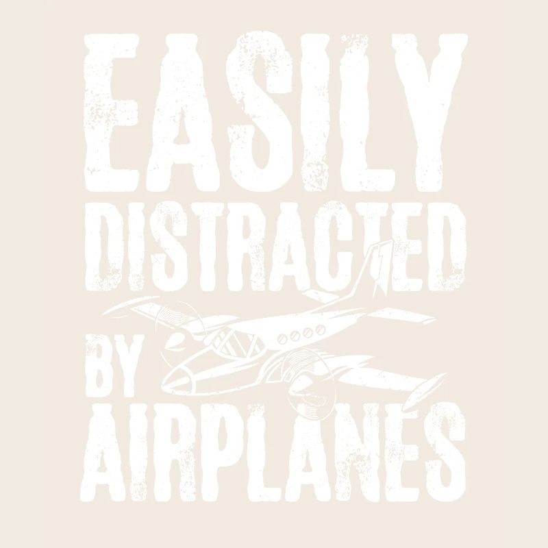 Easily distracted by airplanes