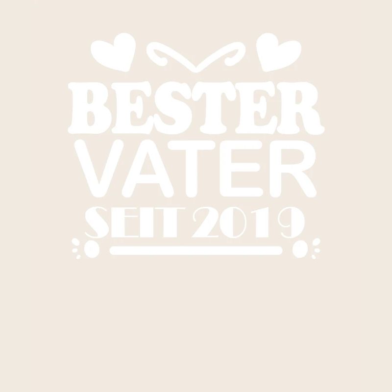 Bester Vater seit 2019