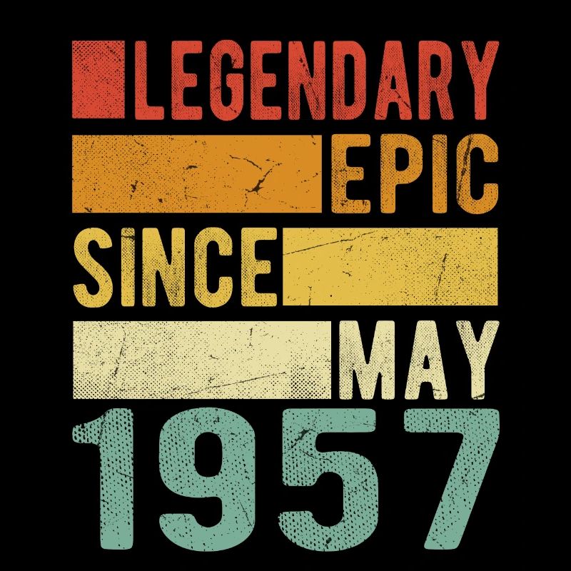 Geburtstag Mai 1957 Legendär Episch
