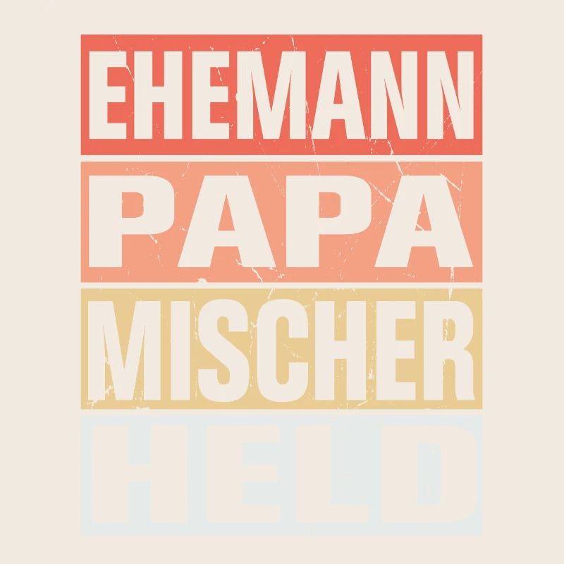 Mischer Vater Ehemann Held