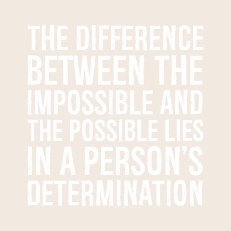 la différence entre l’impossible et le