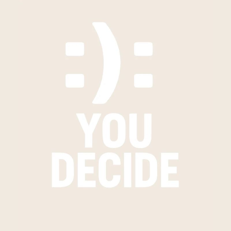 C’est vous qui décidez - Conception de motivation à double smiley