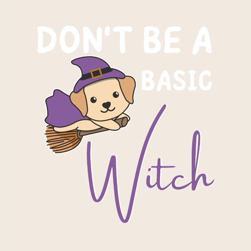 Labrador Halloween Hexen don't be a basic witch