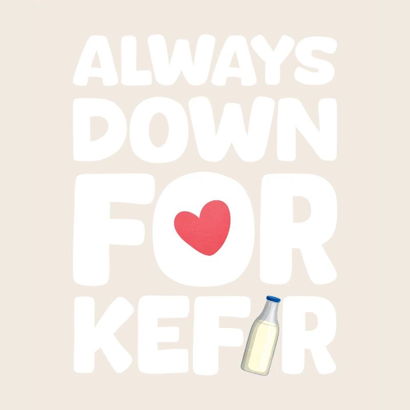 Always ready for kefir
