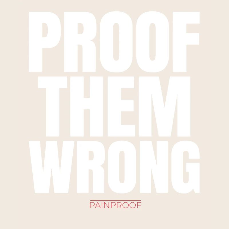 Proof Them Wrong 