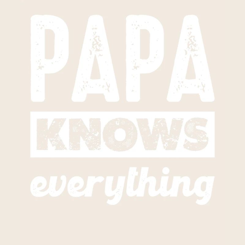 Dad knows everything