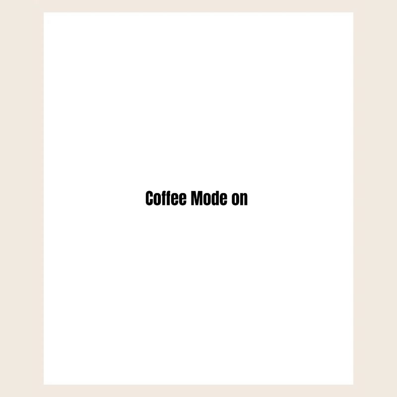 Kaffee Modus An