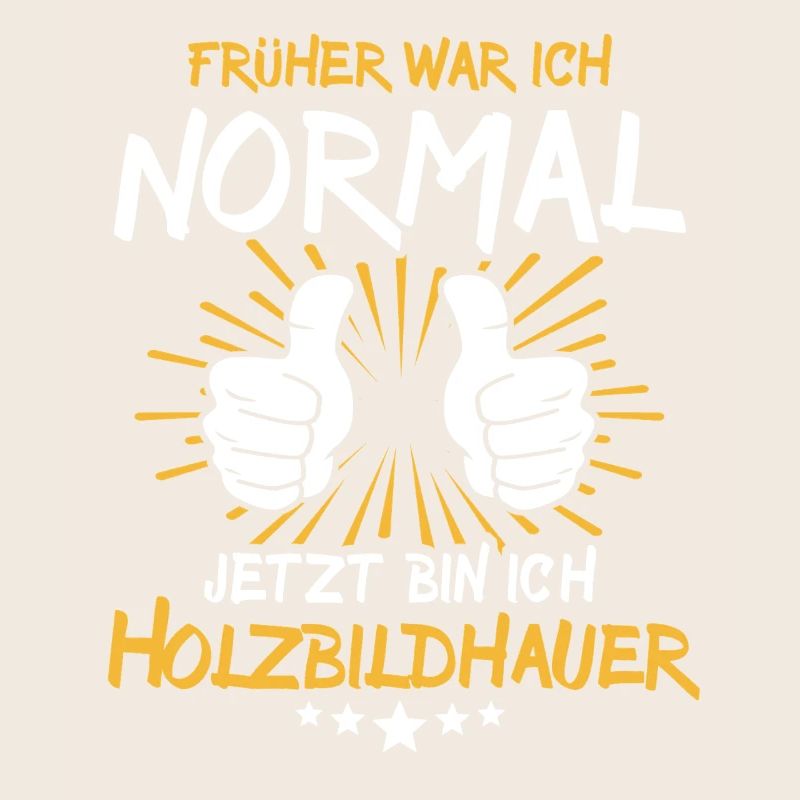 Holzbildhauer Spruch