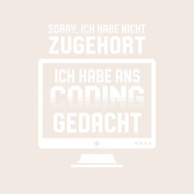 Coding-Gedanke statt Zuhören