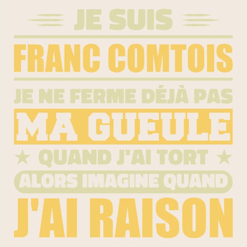 Franc comtois je ferme pas ma gueule franche comté