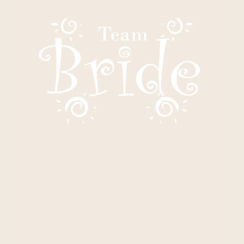 Team Bride