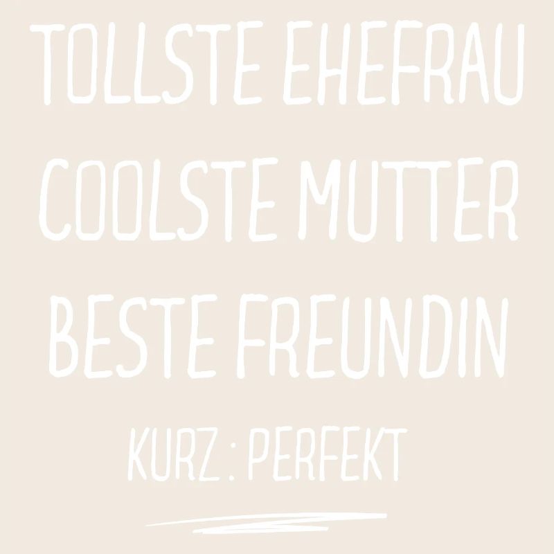 Tollste Ehefrau Coolste Mutter Beste Freundin