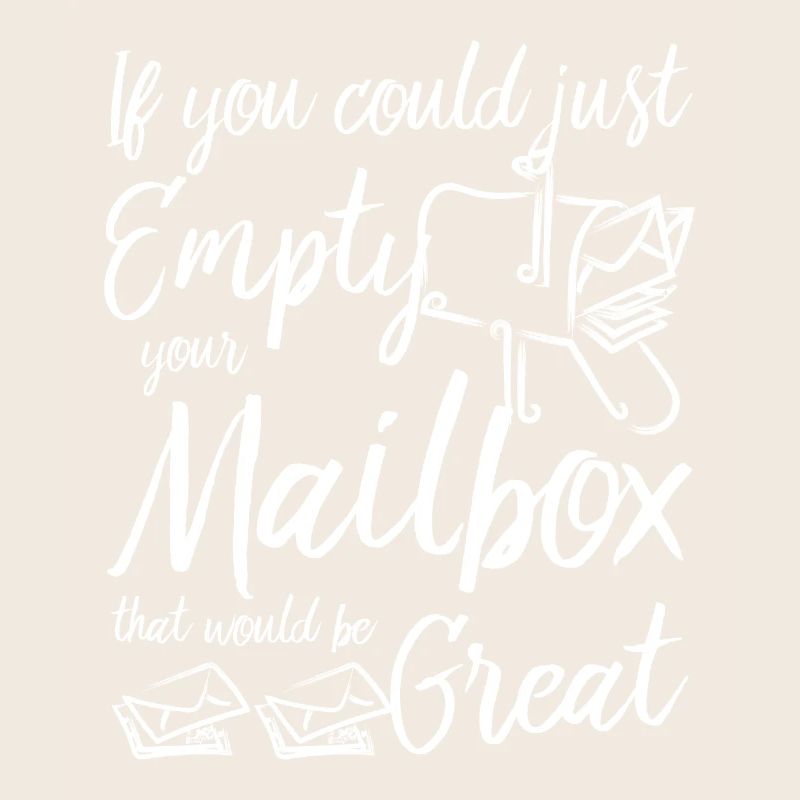 If You Could Just Empty Your Mailbox Postal Worker