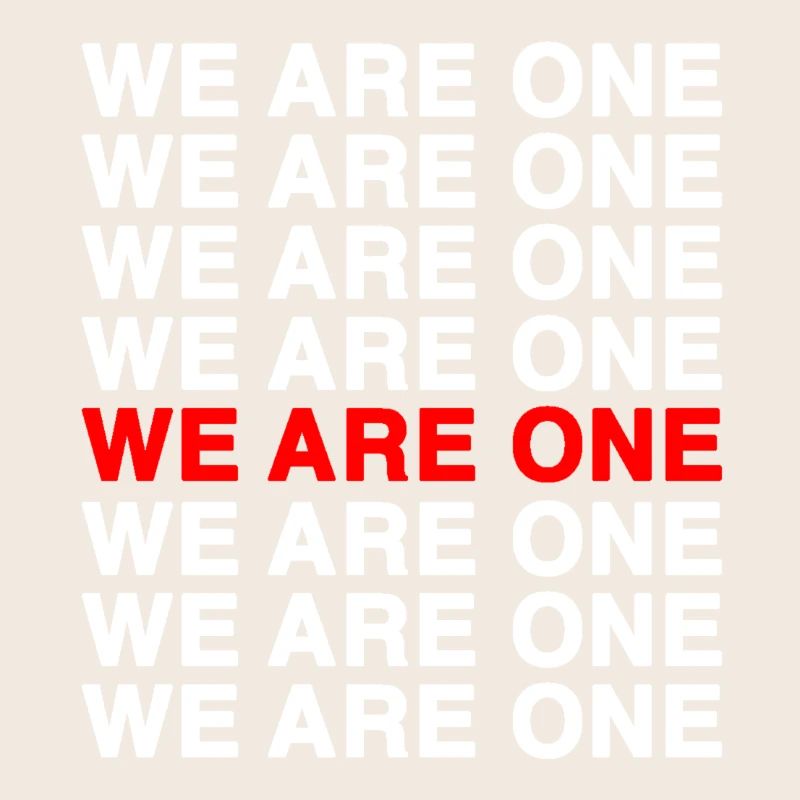 We Are One – Bold Typo Pattern
