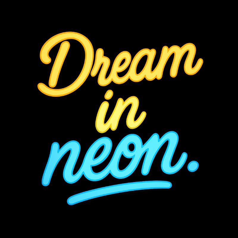 Dream in neon light