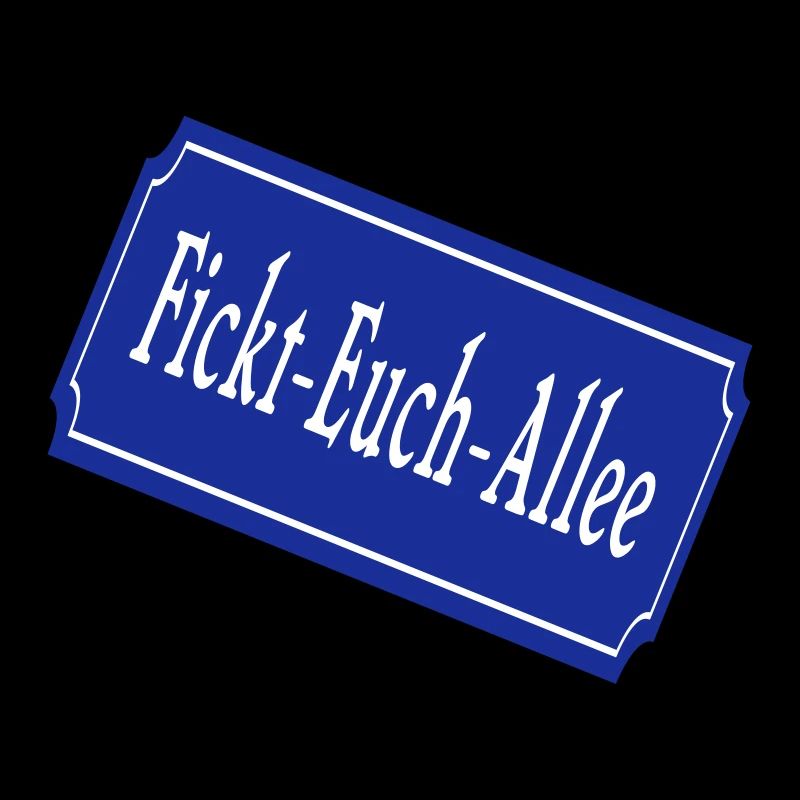 Fickt-Euch-Allee (dh)