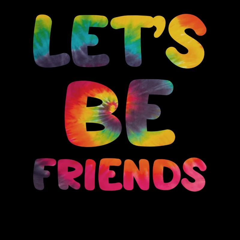 Hippie saying Lets be friends