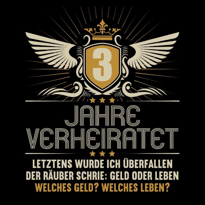 3 Jahre verheiratet zynisch 3.Hochzeitstag