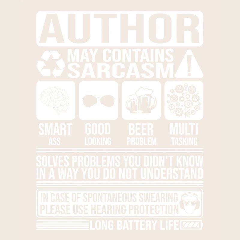 Author Sarcasm funny Gift Author