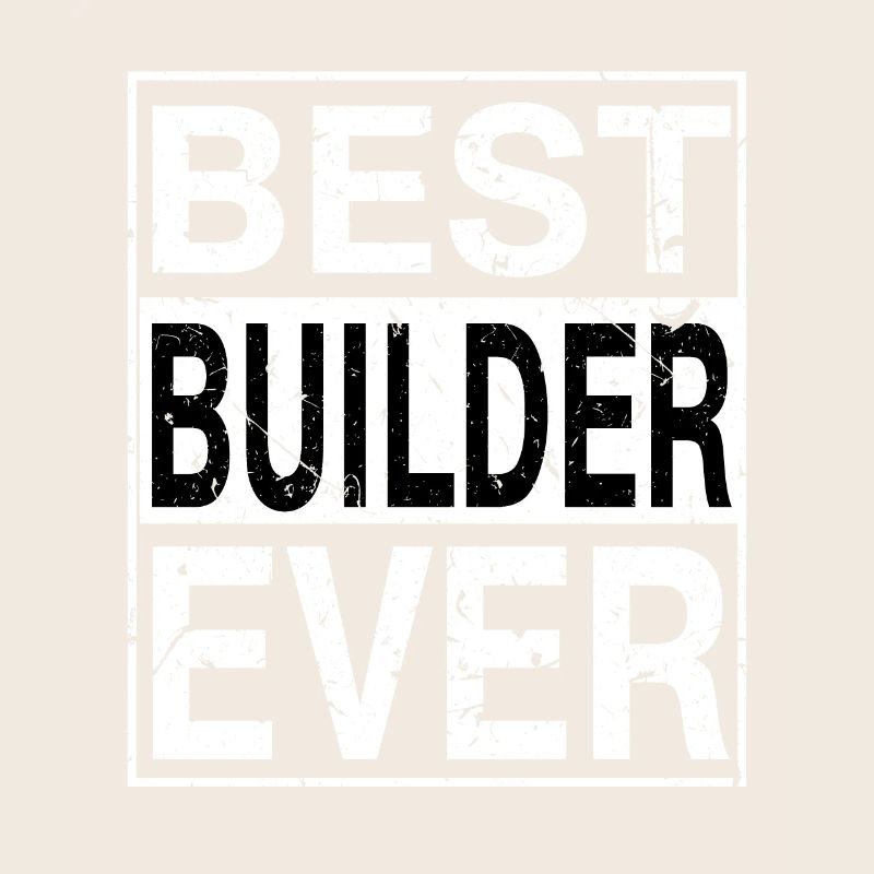 Best Builder Ever Builder Gift